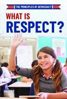 What Is Respect? 1538342847 Book Cover