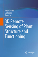 3D Remote Sensing of Plant Structure and Functioning 9819212715 Book Cover