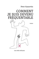 Comment je suis devenu fréquentable 2850711314 Book Cover