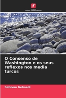 O Consenso de Washington e os seus reflexos nos media turcos (Portuguese Edition) 6208751748 Book Cover