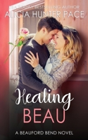 Healing Beau: A Beauford Bend Novel B0CNPF4HMY Book Cover