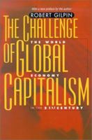 The Challenge of Global Capitalism: The World Economy in the 21st Century 0691049351 Book Cover