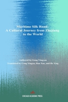 Maritime Silk Road: A Cultural Journey from Zhejiang to the World B0G65QBR48 Book Cover
