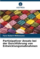Partizipativer Ansatz bei der Durchführung von Entwicklungsmaßnahmen (German Edition) 6207186397 Book Cover