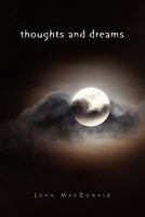 Thoughts and Dreams 1453550941 Book Cover