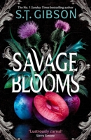 Savage Blooms 035652325X Book Cover