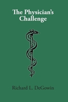 The Physician’s Challenge 1948509245 Book Cover