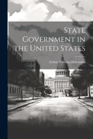 State Government in the United States 1021477621 Book Cover