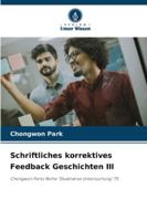 Schriftliches korrektives Feedback Geschichten III (German Edition) 6200717389 Book Cover