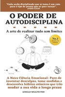 O Poder de Autodisciplina: A arte de realizar tudo sem limites B0BC5HS16D Book Cover