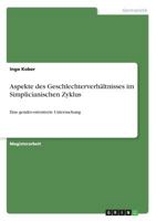 Aspekte des Geschlechterverhältnisses im Simplicianischen Zyklus: Eine gender-orientierte Untersuchung 3668518920 Book Cover