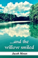 ...and the willow smiled 9389074401 Book Cover