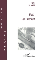 FILS DE TORTUE (Encres Noires) (French Edition) 2747513734 Book Cover