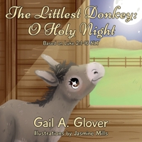 The Littlest Donkey - Oh Holy Night B08QRXSRZH Book Cover