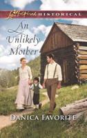 An Unlikely Mother 0373425244 Book Cover