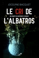 LE CRI DE L'ALBATROS (Polars) B092H87K85 Book Cover