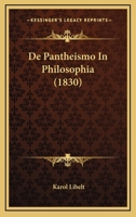 De Pantheismo In Philosophia (1830) 1120409683 Book Cover