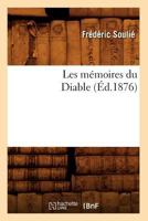 mémoires du diable, Les 2012154220 Book Cover