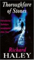 Thoroughfare of Stones (John Goss Investigations) 0747250731 Book Cover