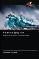 Nel mare delle navi 6203134821 Book Cover