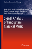 Signal Analysis of Hindustani Classical Music 9811350108 Book Cover