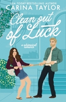 Clean Out of Luck: a whimsical romance B0F2G9T8ZX Book Cover