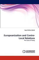 Europeanization and Centre-Local Relations 3838369645 Book Cover