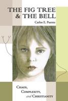 The Fig Tree & The Bell 1467910678 Book Cover