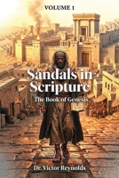 Sandals in Scripture: The Book of Genesis (Volume 1) B0GVJ5RT2Y Book Cover