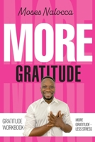 MORE Gratitude 1915465273 Book Cover