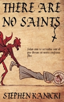 There Are No Saints 1684336430 Book Cover