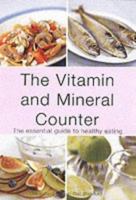 The Vitamin and Mineral Counter 1903992036 Book Cover