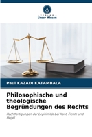 Philosophische und theologische Begründungen des Rechts (German Edition) 6208904382 Book Cover