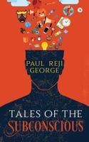 Tales of the Subconscious 1646789229 Book Cover