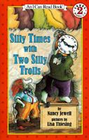 Silly Times With Two Silly Trolls (I Can Read Books) 0064442284 Book Cover