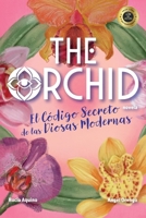 The Orchid: El Código Secreto de las Diosas Modernas (Spanish Edition) B0CTGNPC69 Book Cover