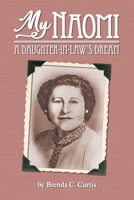 My Naomi: A Daughter-In-Law's Dream null Book Cover