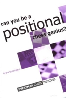 Can You Be a Positional Chess Genius 1857442644 Book Cover