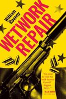 Wetwork Repair 1682618641 Book Cover
