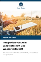 Integration von AI in Landwirtschaft und Wasserwirtschaft (German Edition) 6209910645 Book Cover