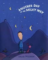 Another Day in the Milky Way 0399245480 Book Cover