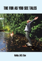 THE FOR AS YOU SEE TALES 1728330939 Book Cover