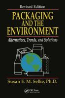 Packaging and the Environment: Alternatives, Trends and Solutions 1566761042 Book Cover