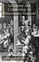 Literature and Censorship in Renaissance England 0333794109 Book Cover