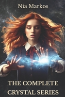The Complete Crystal Series: Books 1-3 1989191029 Book Cover