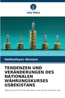 Tendenzen Und Veränderungen Des Nationalen Währungskurses Usbekistans (German Edition) 6208409934 Book Cover