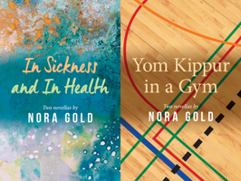 In Sickness and In Health / Yom Kippur in a Gym 1771838655 Book Cover