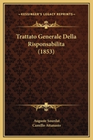 Trattato Generale Della Risponsabilita (1853) 116581983X Book Cover
