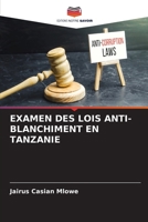 Examen Des Lois Anti-Blanchiment En Tanzanie (French Edition) 6630057473 Book Cover