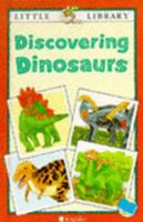 Discovering Dinosaurs 1856972399 Book Cover